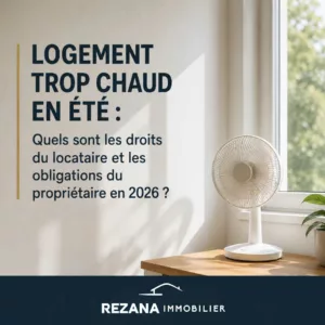 Logement trop chaud en été, droits et devoirs